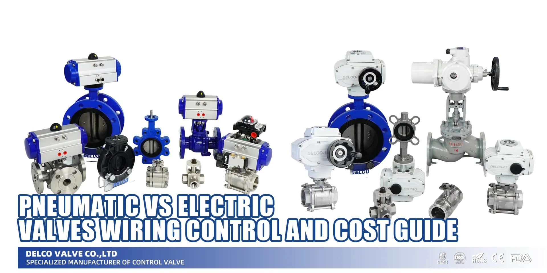 Pneumatic vs Electric Valves Wiring Control and Cost Guide